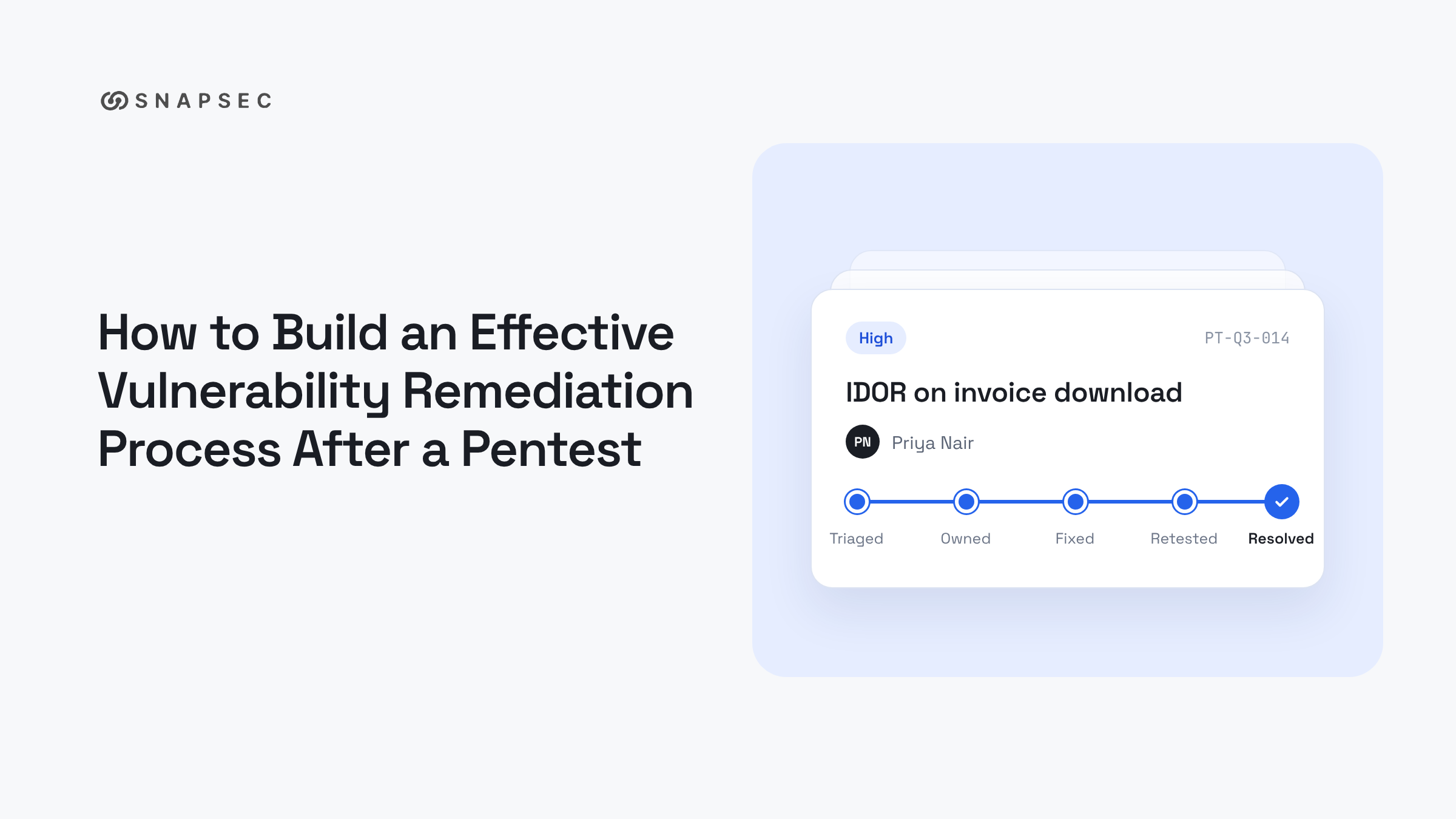 How to Build an Effective Vulnerability Remediation Process After a Pentest