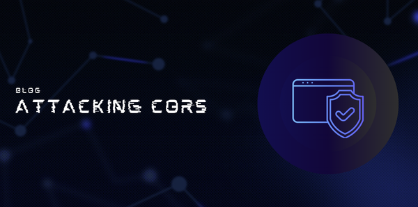 Attacking CORS Misconfigurations in Modern Web Apps