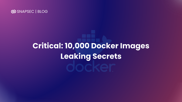 Critical: 10,000 Docker Images Leaking Secrets